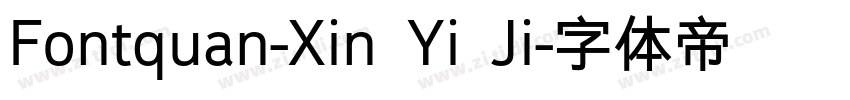 Fontquan-Xin Yi Ji字体转换